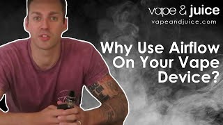 Why use airflow on your vape device [upl. by Adnawyt]