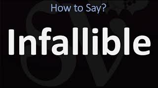 How to Pronounce Infallible CORRECTLY [upl. by Hessney]