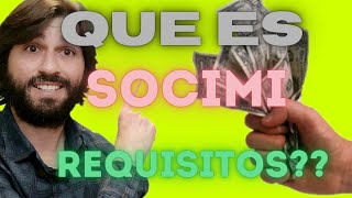 Que es una SOCIMI y qué requisitos se necesitan [upl. by Eibor958]