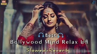 तेरे नैना बड़ा सताए रे  Lofi Song  Mind Relax  Study Music  SlowedReverb  Late Night Sleep [upl. by Granese]