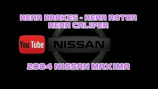 ⭐ 2004 Nissan Maxima  35  Rear Brakes  Rear Rotor  Rear Caliper [upl. by Heady]