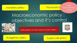 Macroeconomic policy objectives and its control  instruments of macroeconomic policy [upl. by Akiemahs]