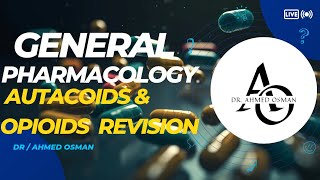 Autacoids amp Opioids Revision Pharmacology [upl. by Kciredes]