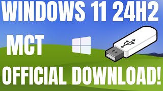 How to Create a Bootable USB for Windows 11 24H2 Using Media Creation Tool [upl. by Namdor431]