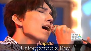 Unforgettable Day  Dimash Kudaibergen 2017 Enhanced Acapella [upl. by Hahseram]