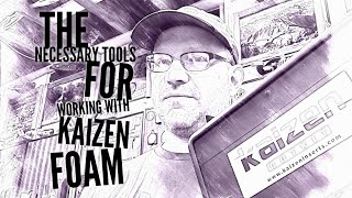 How to work with Kaizen Foam and the proper tools to use [upl. by Eberta942]