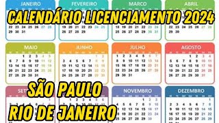 LICENCIAMENTO CALENDÁRIO 2024SÃO PAULO RIO DE JANEIRO [upl. by Nomi200]