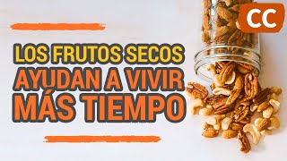 LOS FRUTOS SECOS AYUDAN A VIVIR MÁS TIEMPO  Ciencia de la Comida [upl. by Latona]