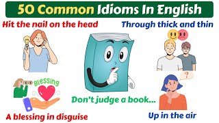 Learn 50 Common Idioms To Sound Fluent In English [upl. by Lenes]