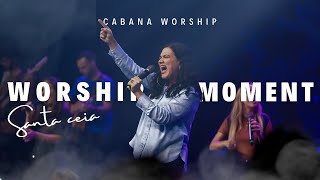 Worship Moment  Cabana Worship [upl. by Effy]