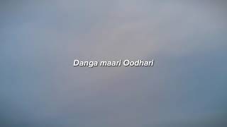 Danga maari Oodhari sped up [upl. by Htebazileyram712]