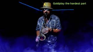 Coldplay Selmer Amazing Alt Sax Cover Of the Hardest Part [upl. by Beekman]