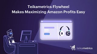 Teikametrics Flywheel Makes Maximizing Amazon Profits Easy [upl. by Lina]