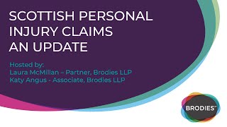 Scottish Personal Injury Claims – An update [upl. by Nahta]