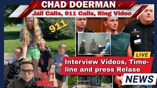 CHAD DOERMAN Background  Jail amp Wifes 911 Calls Interview Video amp Presser [upl. by Anilyx677]