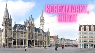 Korenmarkt Ghent  4K Tour of this Incredible Square in the Heart of Medieval Ghent [upl. by Weibel]