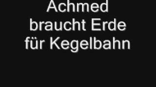 achmed erde fr kegelbahn [upl. by Ecnerat]