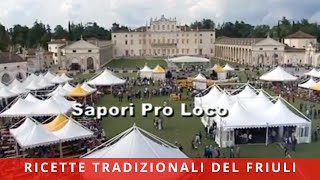 Sapori tipici cucina tradizionale friulana specialità ricette di una volta Sagra delle Proloco [upl. by Llenrub220]