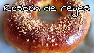 Roscón de reyes tradicional  Tierno y jugoso de un día para otro [upl. by Yssenhguahs115]