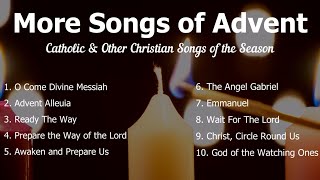 More Songs of Advent  Beautiful Catholic Advent Hymns amp Christian Advent Songs  Choir w Lyrics [upl. by Hrutkay]