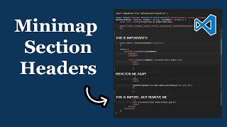 VS Code Minimap Section Headers [upl. by Roehm]