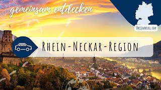 Die RheinNeckarRegion – Zwischen Schlössern Kirchen und Wein 🍷🏰 [upl. by Ina]