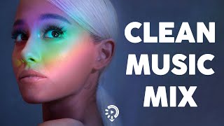 Clean pop playlist of 2023 2024  Todays Hits Clean 2024  Clean Songs Playlist  Clean Music 2024 [upl. by Anirdua564]