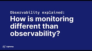 Observability explained How is monitoring different than observability [upl. by Esital]