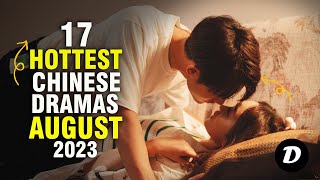 Best 10 HOTTEST Chinese Dramas in August 2023 [upl. by Eenimod577]