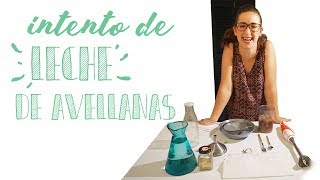 LECHE DE AVELLANAS  ZEROWASTE [upl. by Auhs]