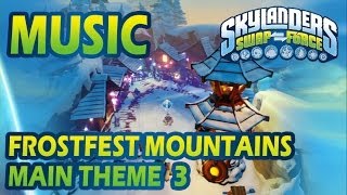 ♪♫ Frostfest Mountains  Main Theme 3  Skylanders SWAP Force Music [upl. by Annoled167]