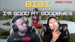 BIBI  Im good at goodbyes  StayingOffTopic Reaction [upl. by Rowley]