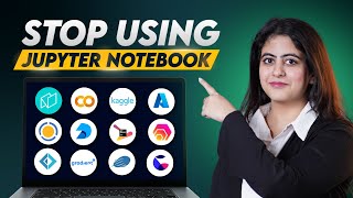 STOP Using Jupyter Notebook 🔥🔥 Here are 12 Coding Tools that are Better [upl. by Euqnimod183]