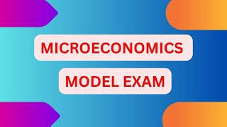 microeconomics model exam Questions economicsquestions exitexam freshman [upl. by Landers]