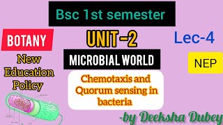 Chemotaxis and Quorum sensing in bacteria BSc 1st semester botany unit2 new education policybscnep [upl. by Alberic889]