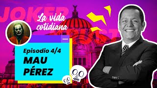 Mauricio Pérez 44  La vida cotidiana México 225 [upl. by Bidle934]