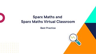 Sparx Maths Best Practice Webinar [upl. by Darci926]