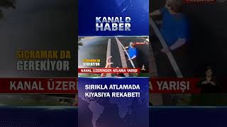 Kanal Üzerinden Atlama Yarışı [upl. by Philipp640]