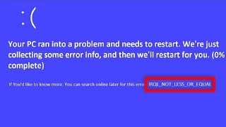 How To Fix IRQLNOTLESSOREQUAL Error  IRQL NOT LESS OR EQUAL Error On Windows 7810 [upl. by Behah]