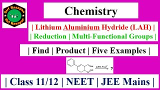 LiAlH4  Multiple Functional Groups  Reduction  JEE Mains  NEET  Class 1112 [upl. by Campy]