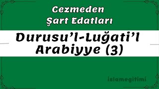 Cezmeden Şart Edatları  Durusu’lLuğati’lArabiyye 3Cilt 15 Ders  Medine Arapça Hazırlık [upl. by Foley]