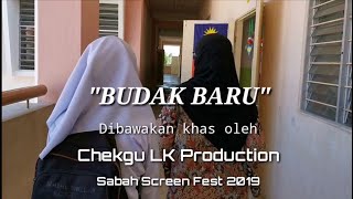 BUDAK BARU  FILEM PENDEK SABAH SCREEN FEST 2019 KATEGORI SEKOLAH RENDAH [upl. by Ajat]