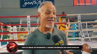 COPA BRASIL DE KICKBOXING A GRANDE CELEBRAÇÃO DAS ARTES MARCIAS [upl. by Emelina]