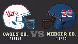 Mercer County vs Casey County  2024 KHSAA Football [upl. by Pace946]