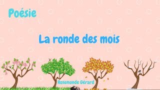 Poésie  La ronde des mois  De Rosemonde Gérard [upl. by Lilithe]