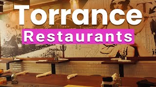 Top 10 Best Restaurants to Visit in Torrance California  USA  English [upl. by Pahl260]