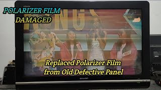 HOW TO REPLACE POLARIZER FILM FROM OLD DEFECTIVE PANELSHAP LCD TV Tagalog protechelectronics79 [upl. by Maryly]