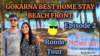 Where to stay in Gokarna  Budget home stay  Beach front  Room Tour  Nisarga home stay [upl. by Oiramd]