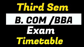 Third Sem B Com BBA Exam Timetable calicutuniversity thirdsemester examtimetable [upl. by Dorison]