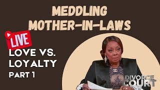 Meddling MotherinLaws Divorce Court Live  Part 1 [upl. by Barbabra536]